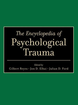 cover image of The Encyclopedia of Psychological Trauma
